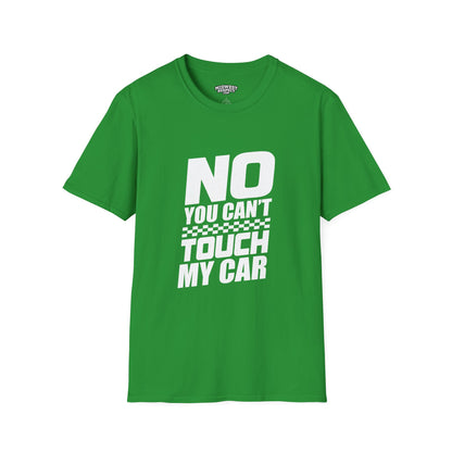 Green t-shirt with 'No You Can't Touch My Car' text on a white background