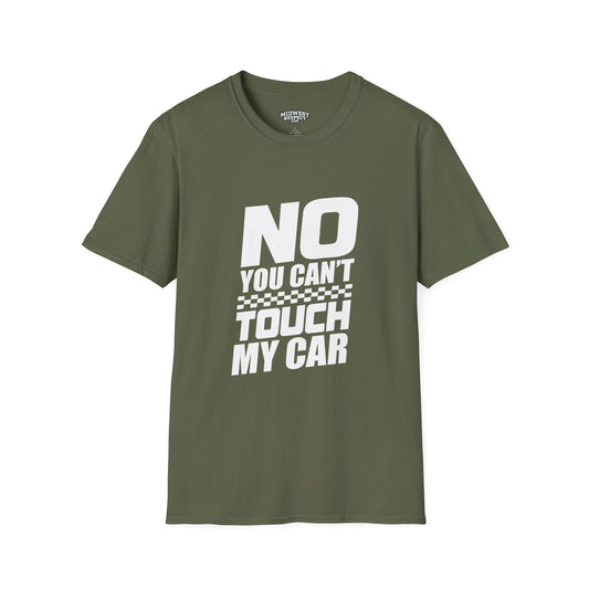 Green t-shirt with 'No You Can't Touch My Car' text on a white background