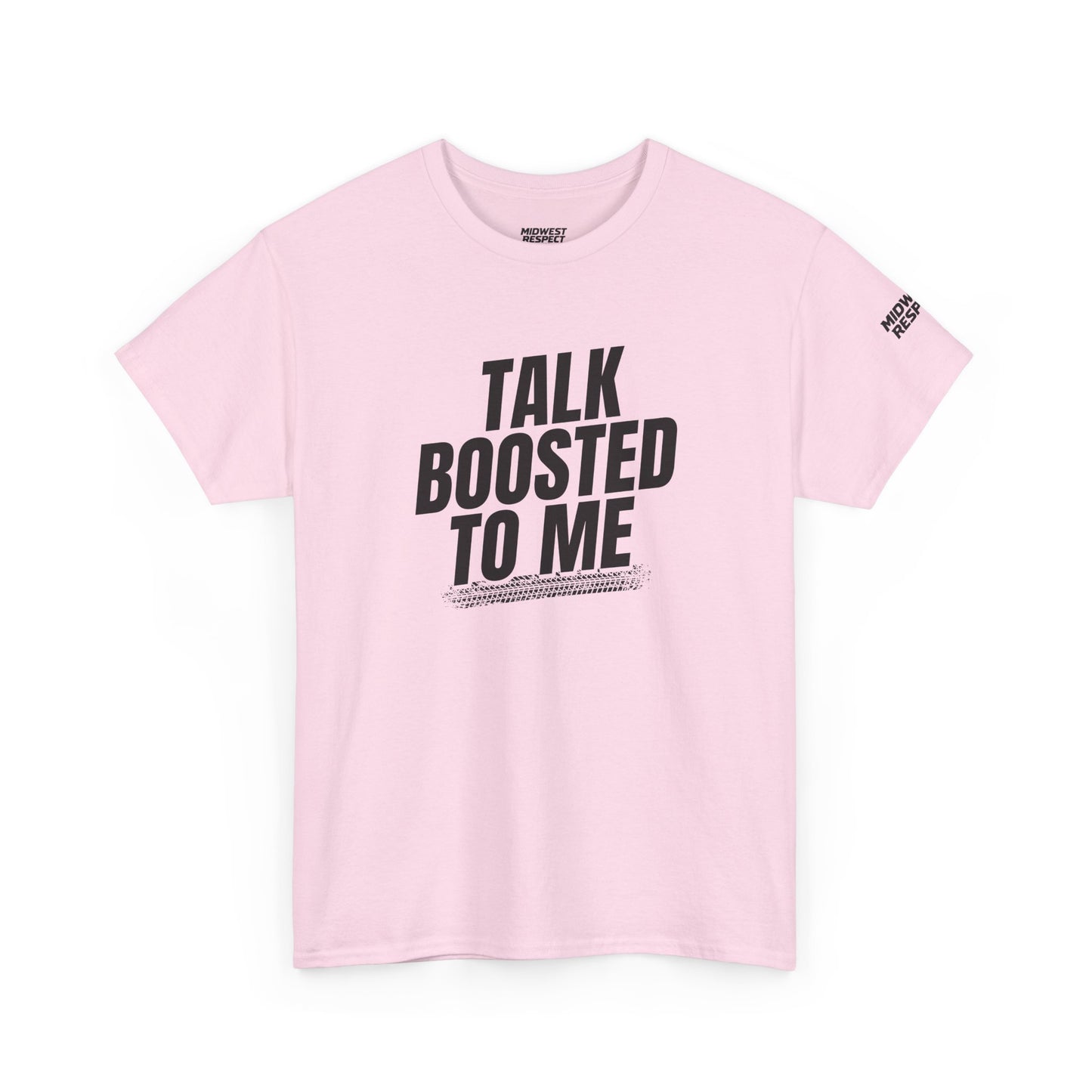 Pink t-shirt with 'Talk Boosted to Me' text on a white background