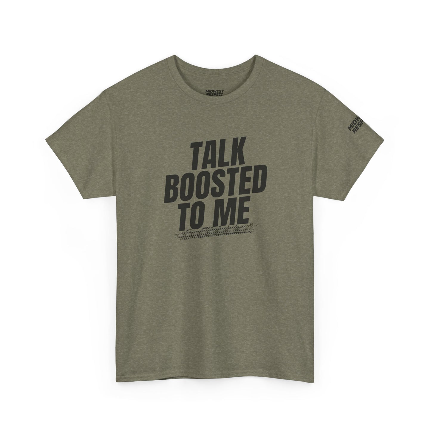 Green t-shirt with text 'Talk Boosted to Me' on a white background