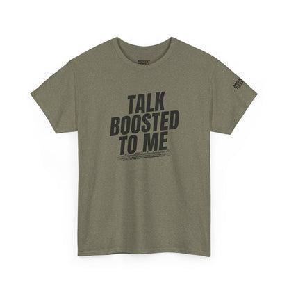Green t-shirt with text 'Talk Boosted to Me' on a white background