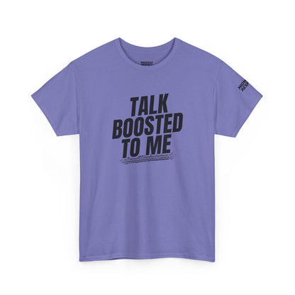 Purple t-shirt with black text 'Talk Boosted To Me' on a white background